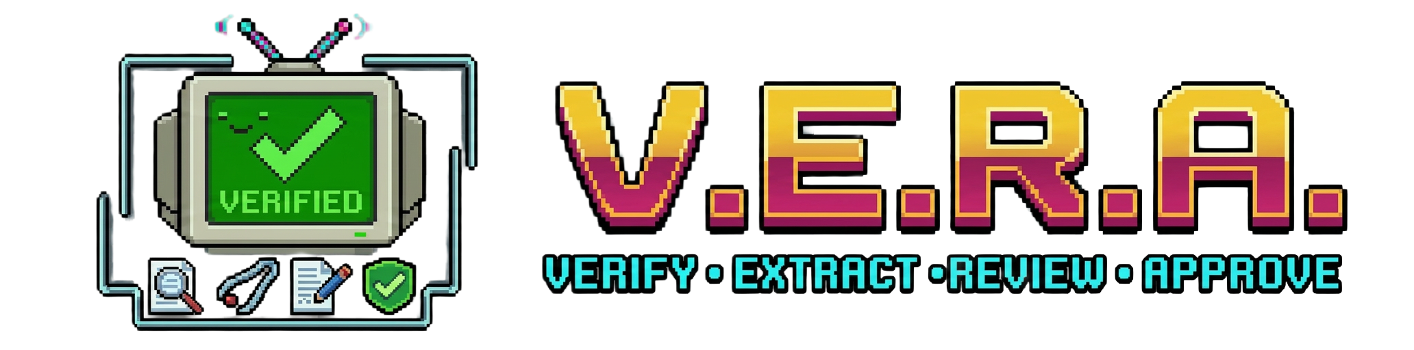 V.E.R.A. — Verify · Extract · Review · Approve